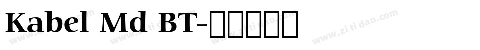 Kabel Md BT字体转换